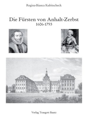 cover image of Die Fürsten von Anhalt-Zerbst
